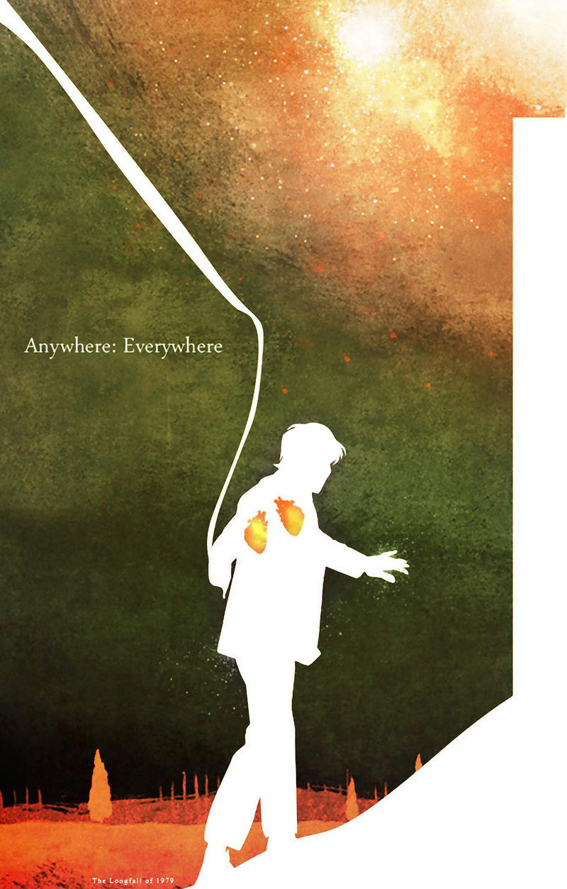 Anywhere: Everywhere by The-Longfall-of-1979 on DeviantArt