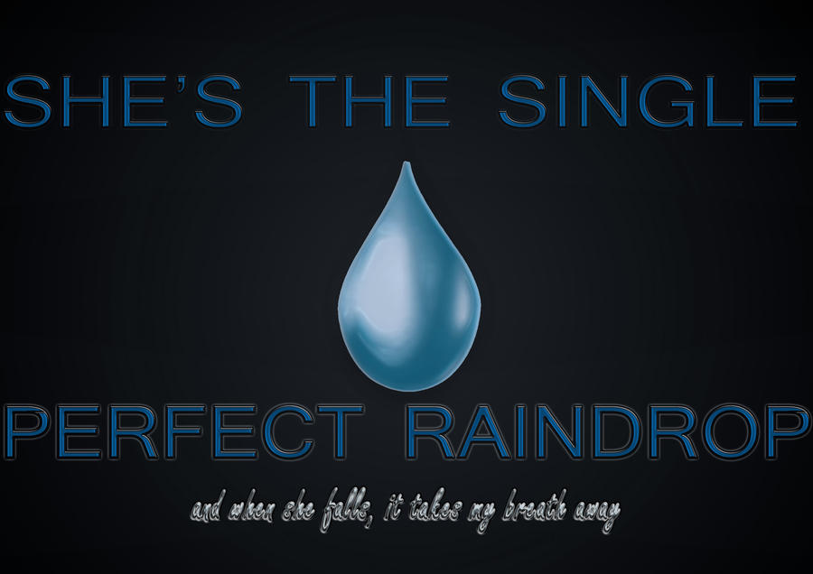 Single perfect raindrop
